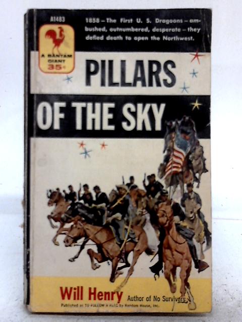 Pillars of The Sky von Will Henry