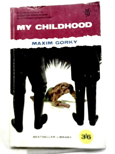 My Childhood By Maxim Gorky