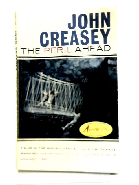 The Peril Ahead By John Creasey