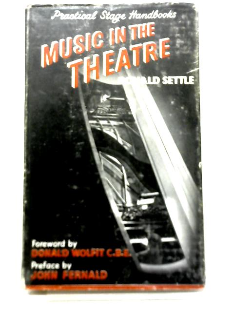 Music In The Theatre By Ronald Settle