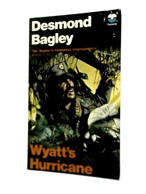 Wyatt's Hurricane By Desmond Bagley