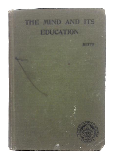 The Mind and Its Education By George Herbert Betts