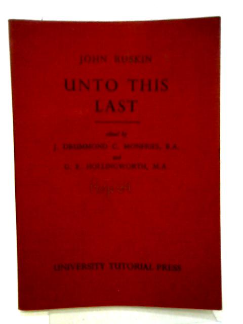 Unto This Last By John Ruskin