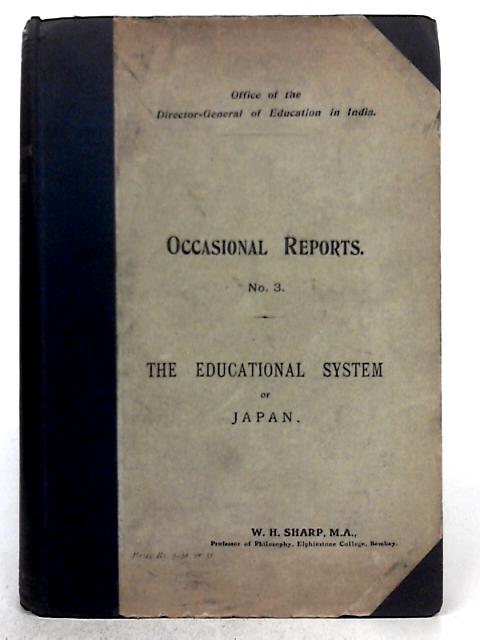 The Educational System of Japan By W. H. Sharp