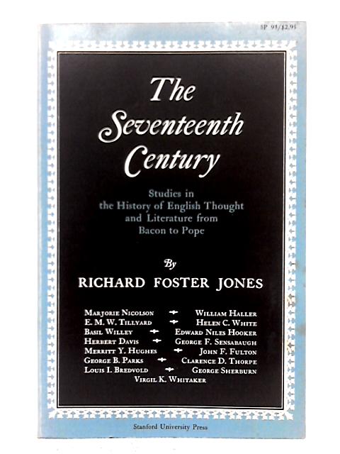 The Seventeenth Century By Richard Foster Jones