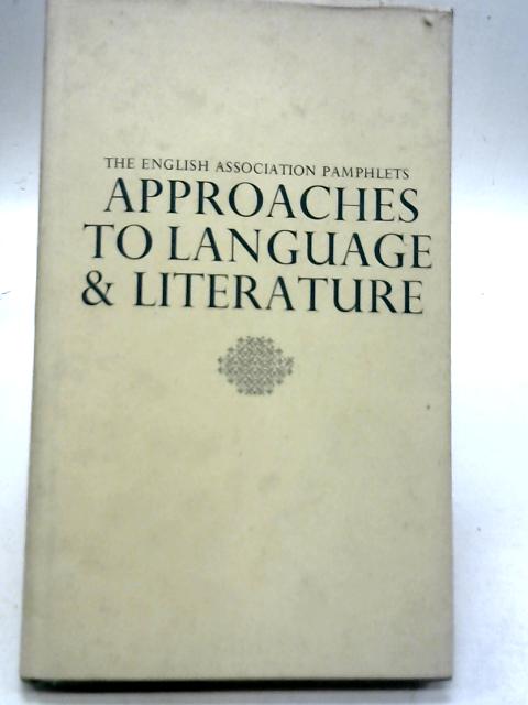 Approaches to Language & Literature By Unstated