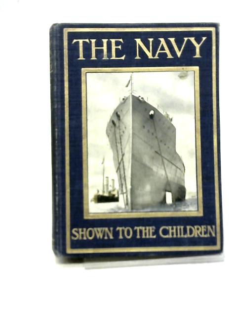 The Navy Shown to Children par Percival A Hislam