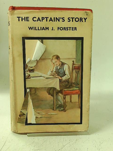 The Captain's Story von William J. Forster