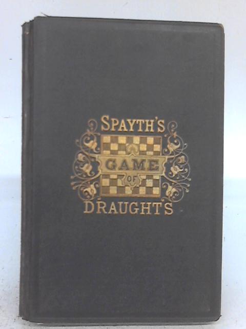 The Game of Draughts par Henry Spayth