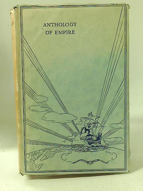 Anthology of Empire By Anthony Haslam