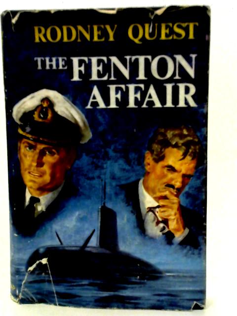 The Fenton Affair By Rodney Quest