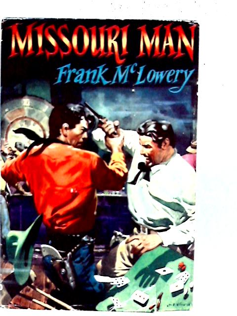 Missouri Man By Frank McLowery