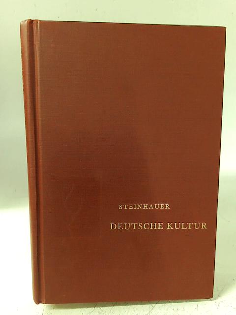Deutsche Kultur: Ein Lesebuch By Harry Steinhauer (Ed.)