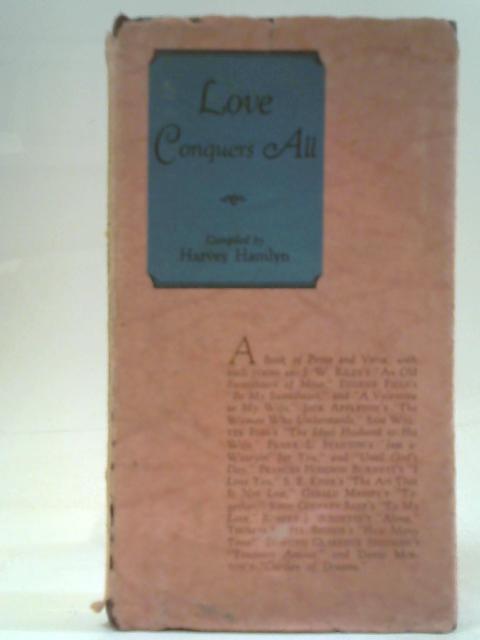 Love Conquers All von Harvey Hamlyn (ed.)