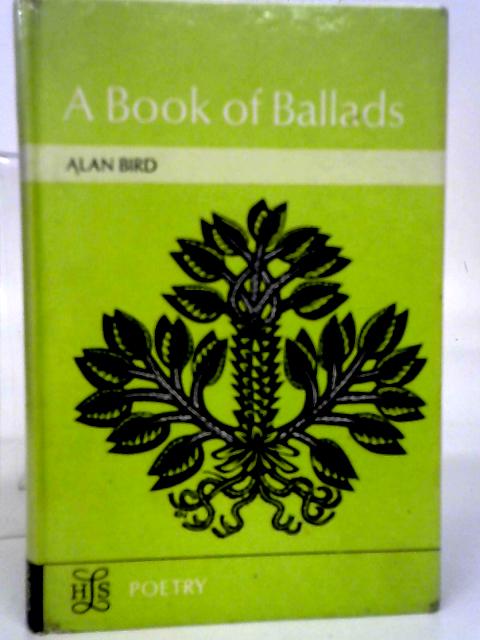 A Book of Ballads By Alan Bird