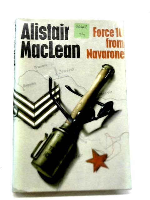 Force 10 From Navarone By Alistair Maclean