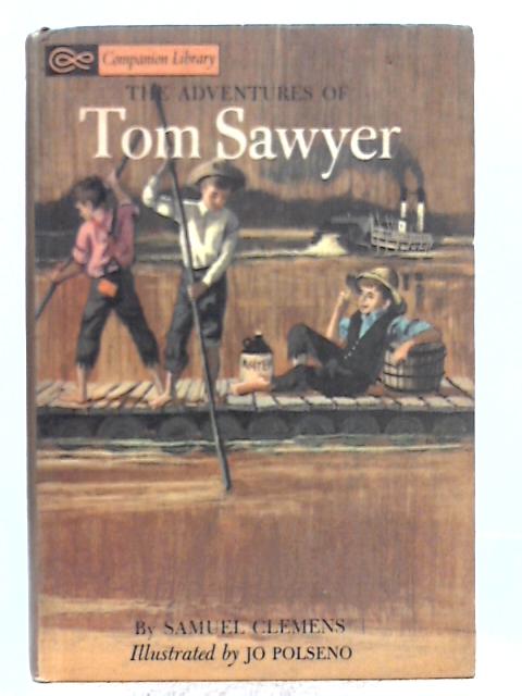 The Adventures of Tom Sawyer; The Adventures of Huckleberry Finn By Samuel Clemens