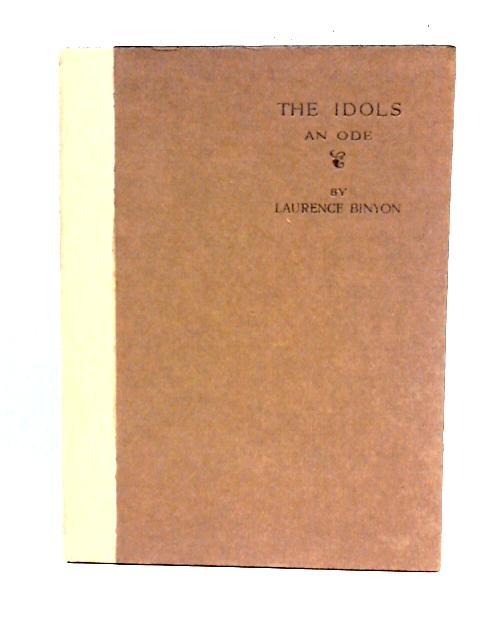 The Idols von Laurence Binyon