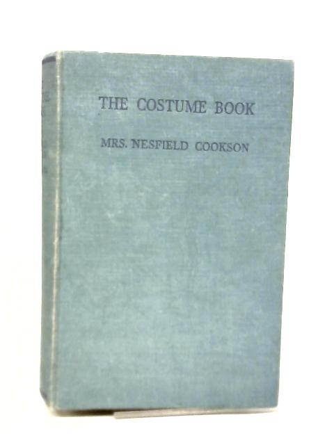 The Costume Book By Mrs Nesfield Cookson