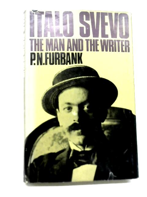 Italo Svevo By P. N. Furbank