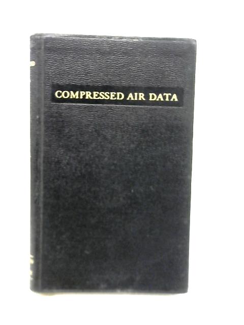 Compressed Air Data By F. W O'Neil