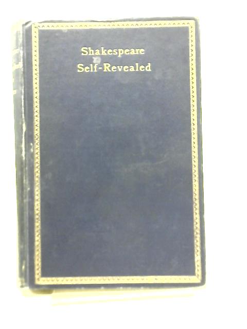 Shakespeare Self= Revealed von J M