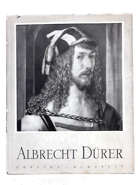 Albrecht Dürer By Ivn Fenyo