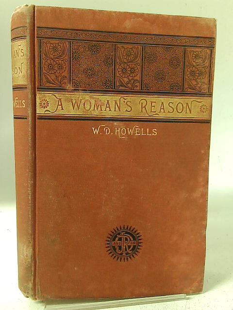 A Woman's Reason By William D. Howells