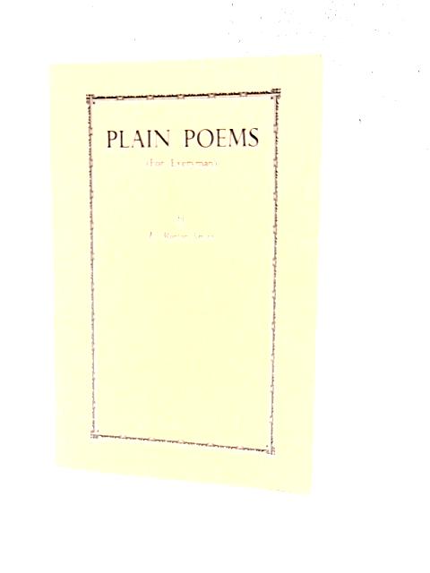 Plain Poems (For Everyman) By R. Morton Smith