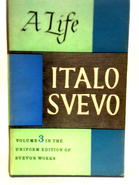 A Life By Italo Svevo