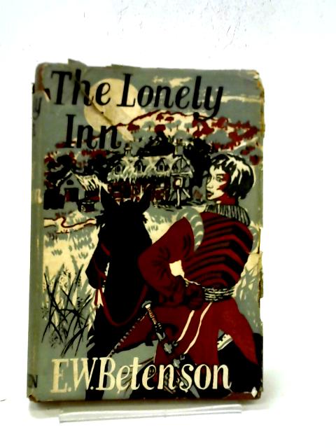 The Lonely Inn By E. Westcott Betenson