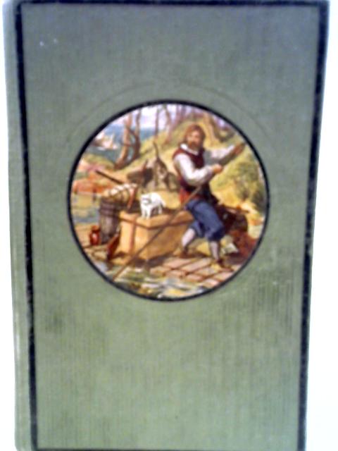 The Life and Adventures of Robinson Crusoe By Daniel Defoe