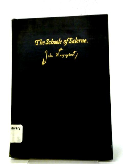 The School Of Salernum By Sir John Harington