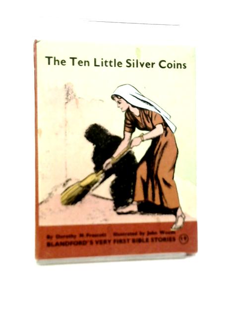 Ten Little Silver Coins By D. M. Prescott