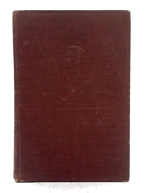 The Life of Abraham Lincoln, Volume I By Ida M. Tarbell