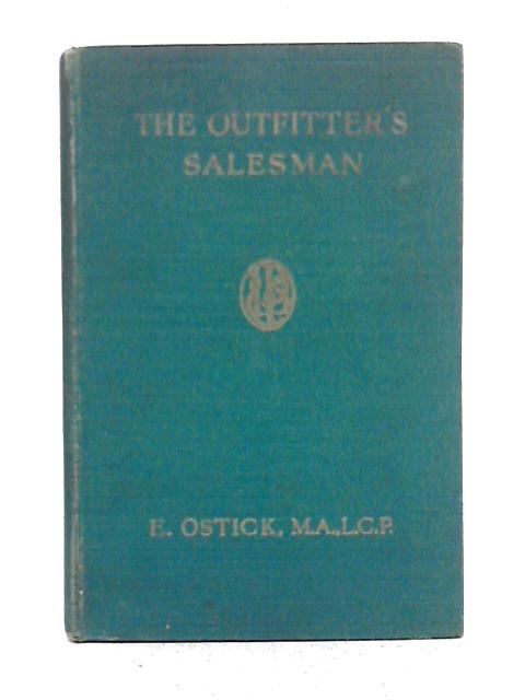 The Outfitter's Salesman By E. Ostick