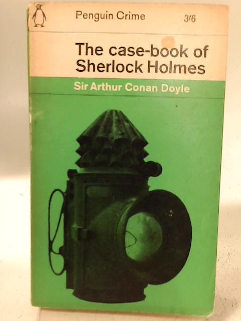 The Case-Book of Sherlock Holmes par Arthur Conan Doyle