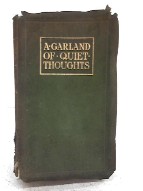 A Garland of Quiet Thoughts von Various s