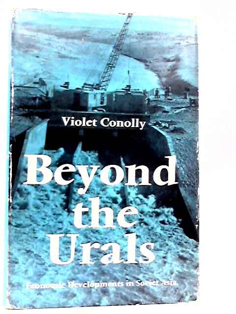 Beyond the Urals von Violet Conolly