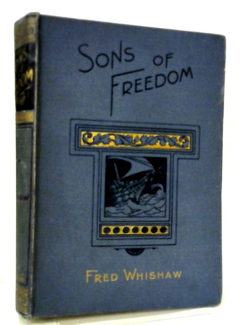 Sons Of Freedom; Or The Fugitives From Siberia By Fred Withshaw