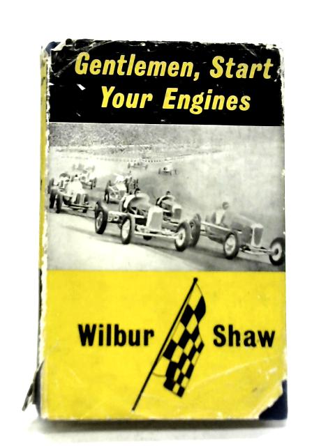 Gentlemen Start Your Engines By Wilbur Shaw Used 1626853665tmb Old Rare At World Of Books