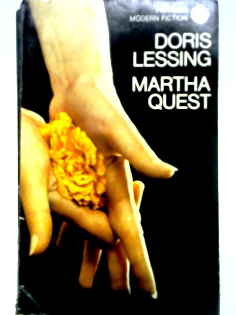 Martha Quest By Doris Lessing