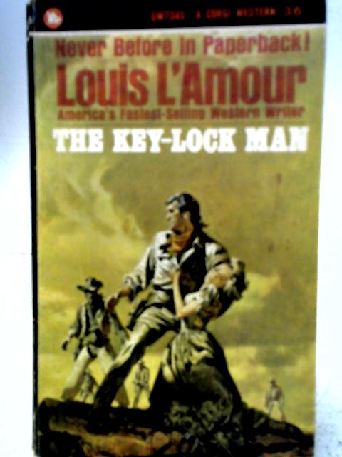 The Key-Lock Man By Louis L'Amour