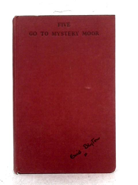 Five Go to Mystery Moor By Enid Blyton