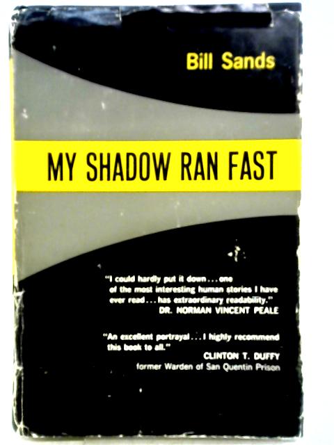 My shadow Ran Fast von Bill Sands