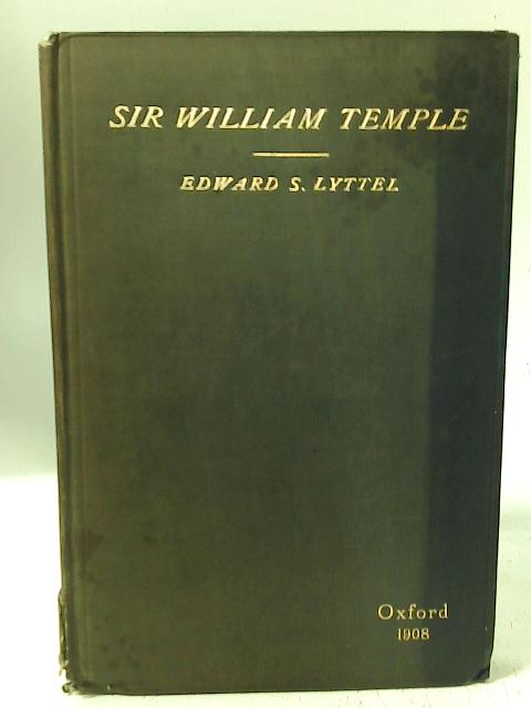 Sir William Temple By Edward Lyttel