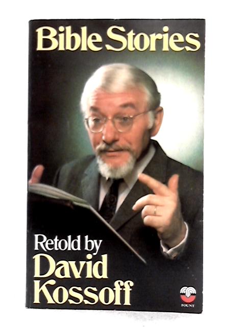 Bible Stories, Retold By David Kossoff