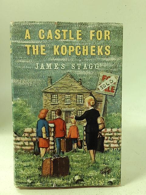 A castle for the Kopcheks By James Stagg