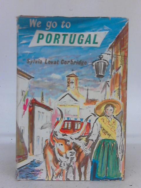 We go to Portugal par Sylvia L. Corbridge