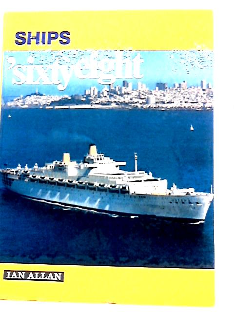Ships 'Sixty Eight By W. Paul Clegg